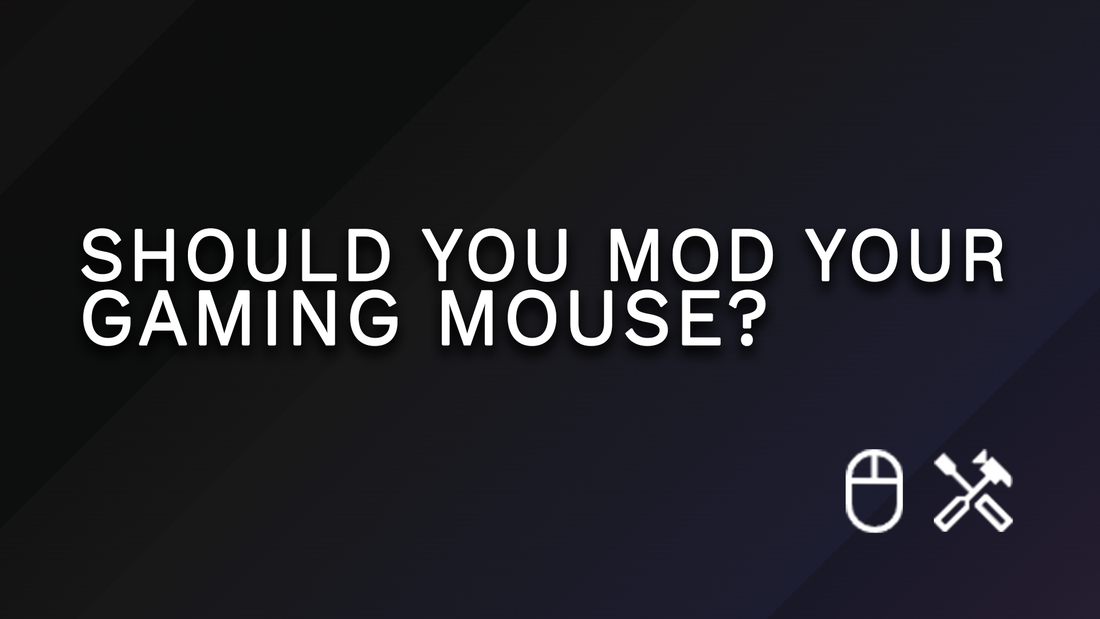 Should You Mod Your Everyday Carry Gaming Mouse? The Right and Wrong Way to Do it.